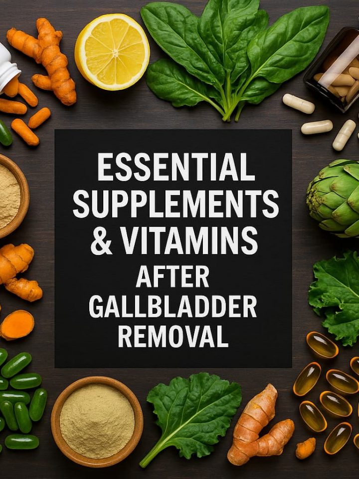 Essential supplements vitamins after gallbladder removal